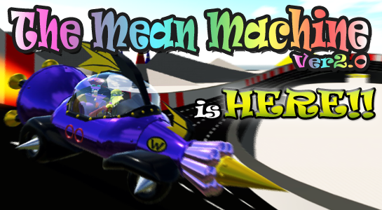 The Mean Machine Ver2.0 is HERE
